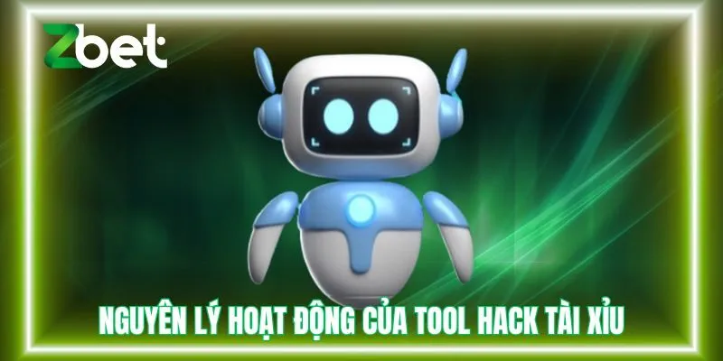 Nguyên lý hoạt động của tool hack tài xỉu