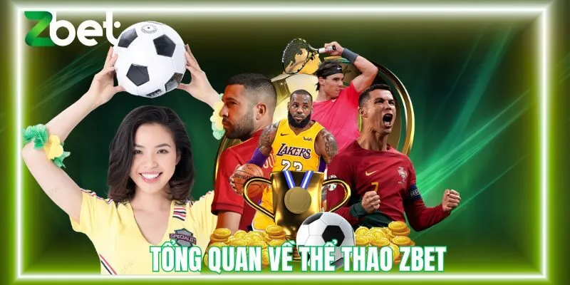 Tổng quan về thể thao Zbet
