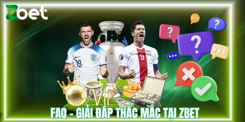 Giải đáp một số thắc mắc khi tham gia tại Zbet 